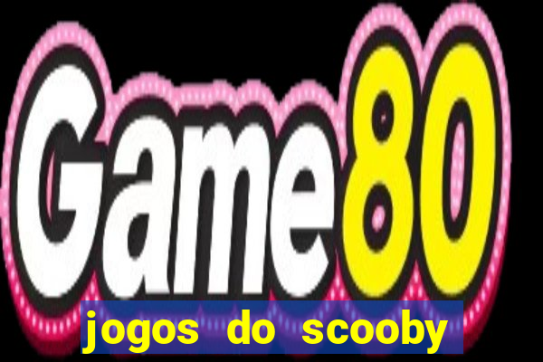 jogos do scooby doo adventure 1 2 3 4 5